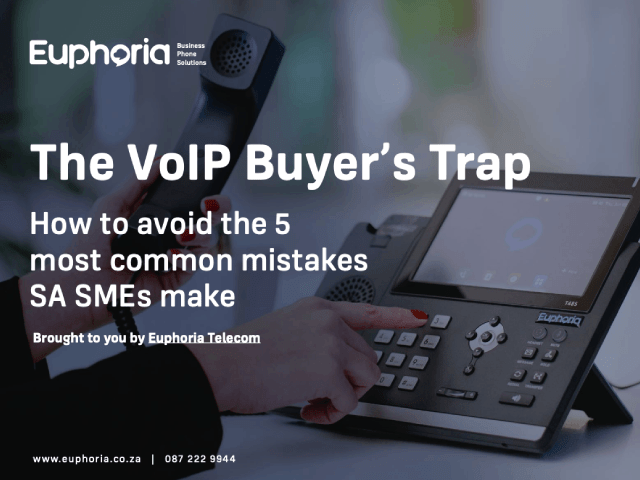 The VoIP Buyer’s Trap: How to avoid common mistakes SA SMEs make